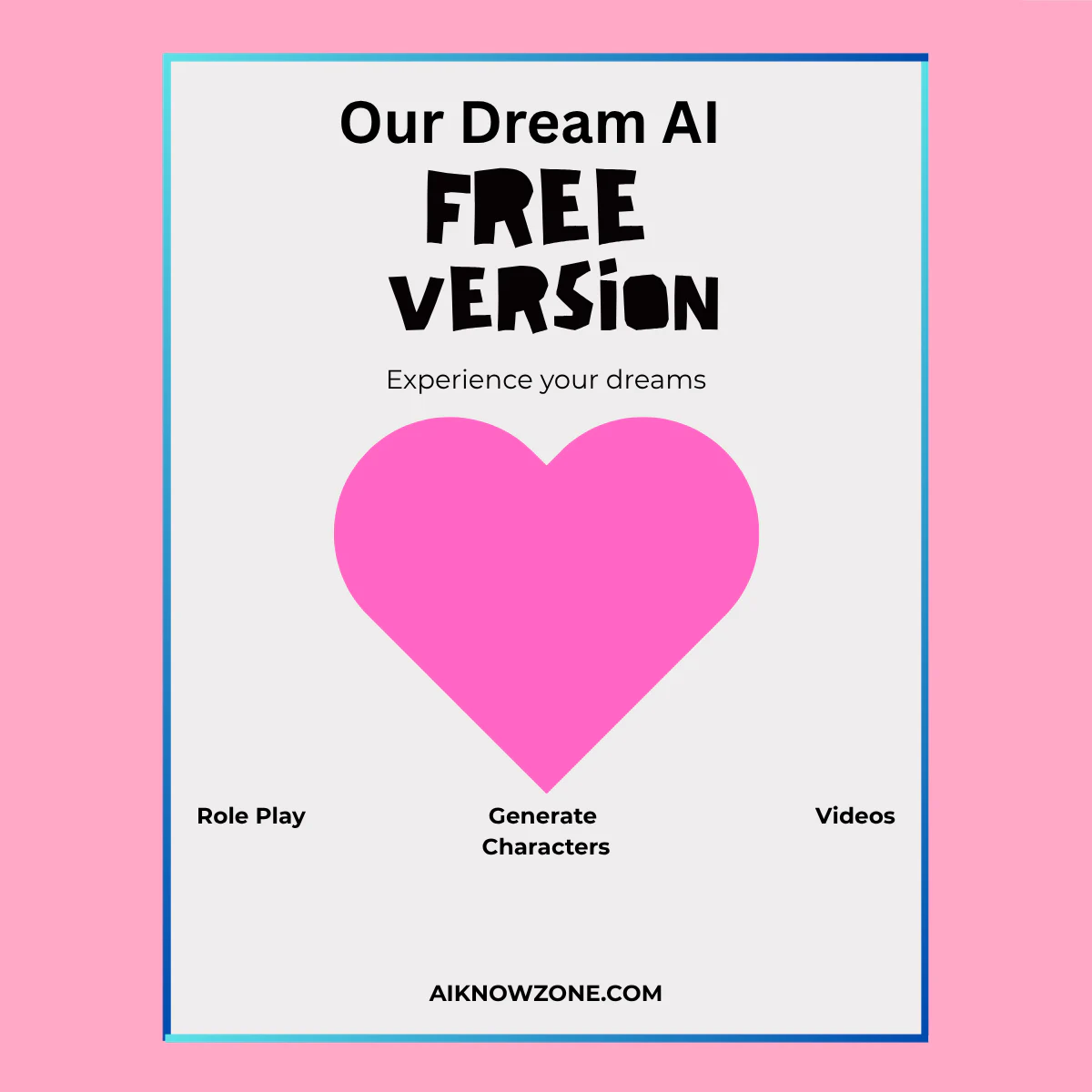Our Dream AI free version